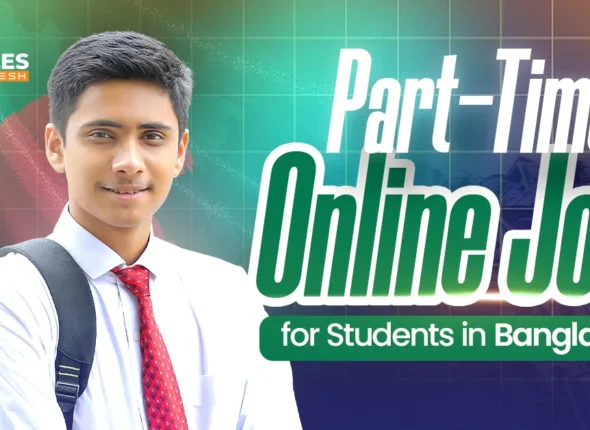 Best Part-Time Online Side Hustles in Bangladesh