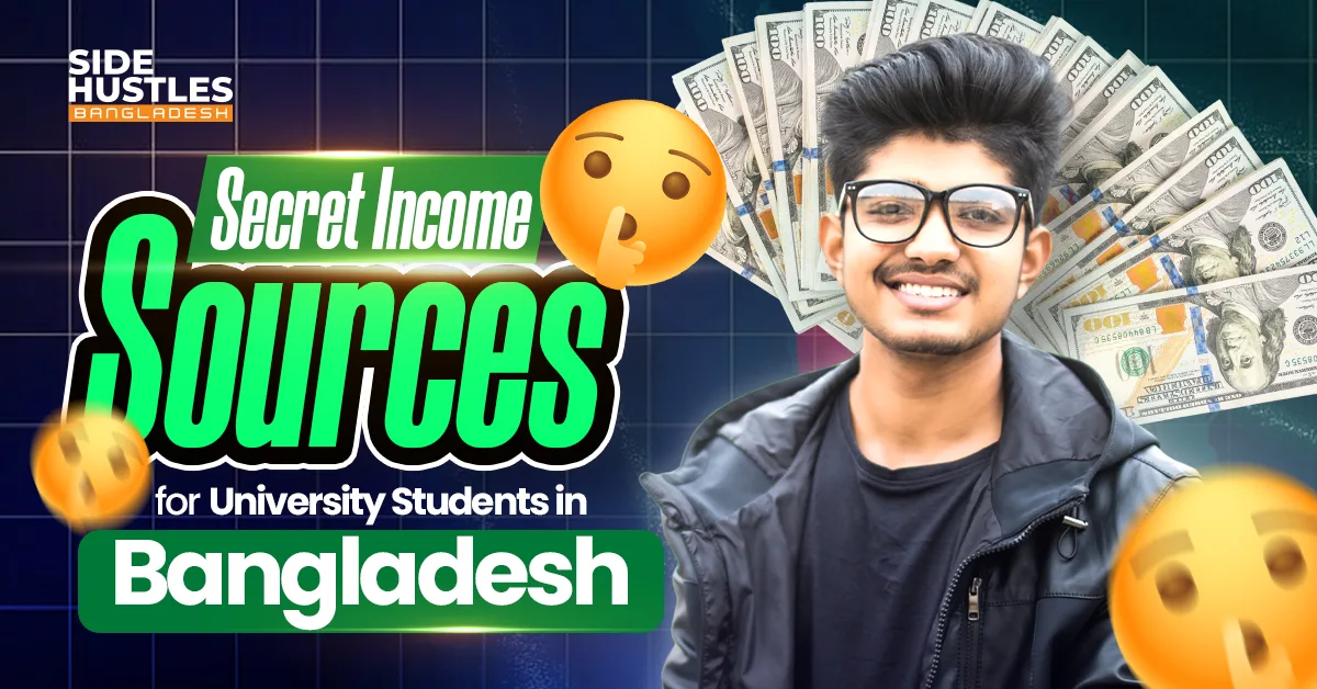 Secret Side Hustles in Bangladesh