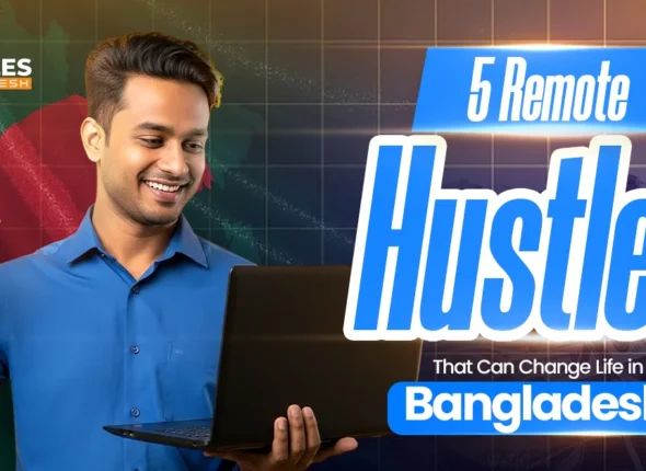 5 Remote Side Hustles in Bangladesh